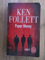 Anticariat: Ken Follett - Paper money