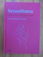 Anticariat: Laura Moran Fernandez - Sexualitatea