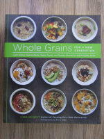 Liana Krissoff - Whole grains for a new generation