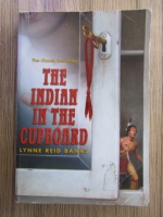 Lynne Reid Banks - The indian in the cupboard