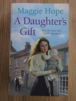 Maggie Hope - A daughter's Gift