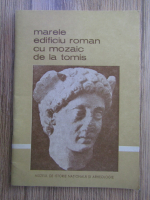 Marele edificiu roman cu mozaic de la Tomis