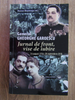 Anticariat: Marian Mosneagu - General Gheorghe Garoescu. Jurnal de front, vise de iubire
