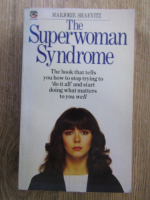 Anticariat: Marjorie Hansen Shaevitz - The Superwoman syndrome