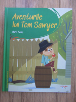 Mark Twain - Aventurile lui Tom Sawyer