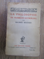Maurice Boucher - La philosophie de Hermann Keyserling (1927)