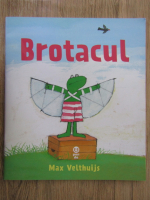 Max Velthuijs - Brotacul