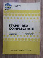 Mircea Malita - Stapanirea complexitatii