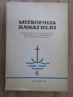 Anticariat: Mitropolia Banatului. Revista oficiala a Arhiepiscopiei Timisoarei si Caransebesului si a Episcopiei Aradului. Anul XXXVII, 1987