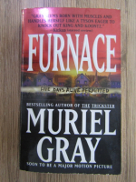 Anticariat: Muriel Gray - Furnace