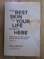 Paula Begoun - The best skin of your life starts here