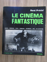 Rene Predal - Le cinema fantastique