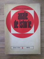 Revista Anale de istorie, anul XVI, nr. 2, 1970