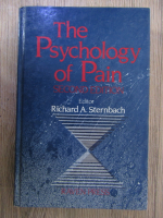 Anticariat: Richard A. Sternbach - The Psychology of Pain