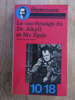 Robert Louis Stevenson - Le cas extrange du Dr Jekyll et Mr Hyde