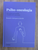 Rosario Antequera Jurado - Psiho-oncologia