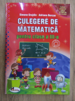 Simona Grujdin - Culegere de matematica pentru clasa a III a