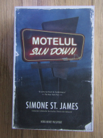 Simone St. James - Motelul Sun Down