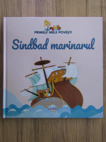 Sindbad marinarul. Primele mele povesti