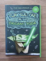 Tom Angleberger - Curiosul caz al lui origami Yoda