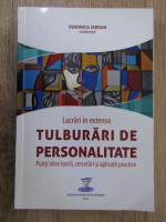 Veronica Jardan - Tulburari de personalitate. Punti intre teorii, cercetari si aplicatii practice