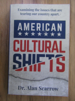 Alan Scarrow - American cultural shifts