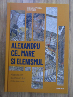 Alexandru cel Mare si elenismul