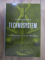 Andrew Feenberg - Technosystem