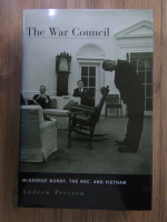 Andrew Preston - The War Council