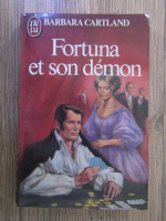 Anticariat: Barbara Cartland - Fortuna et son demon