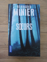 Bernard Minier - Soeurs