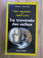 Anticariat: Bill Pronzini, John Lutz - La traversee des enfers