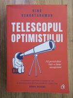 Bina Venkataraman - Telescopul optimistului