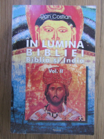 Bogdan Costin - In lumina Bibliei. Biblia si India (volumul 2)