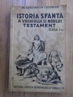 Constantin Costache - Istoria sfanta a Vechiului si Noului Testament (1935)