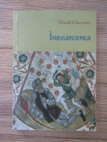 David Gherman - Intoarcerea