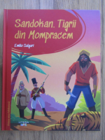 Emilio Salgari - Sandokan. Tigrii din Mompracem