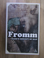 Erich Fromm - Marx's concept of man