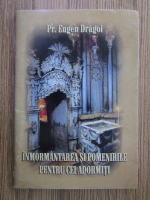 Eugen Dragoi - Inmormantarea si pomenirile pentru cei adormiti