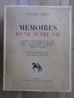 Francis Carco - Memoires d'une autre vie