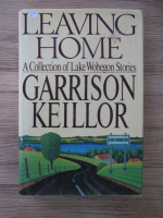 Anticariat: Garrison Keillor - Leaving home