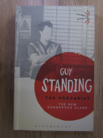 Guy Standing - The precariat, the new dangerous class