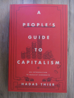 Hadas Thier - A people's guide to capitalism