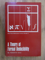 Haskell B. Curry - A theory of formal deducibility