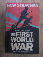 Hew Strachan - The First World War