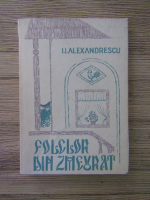 I. I. Alexandrescu - Folclor din Zmeurat si din alte vetre vilcene