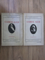 I. Simionescu - Oameni alesi (2 volume)