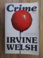 Irvine Welsh - Crime