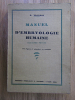 Anticariat: J. Vignoli - Manuel d'embryologie humaine