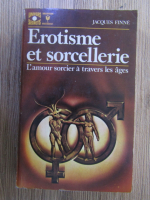 Jacques Finne - Erotisme et sorcellerie